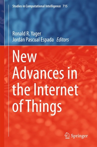 Cover image: New Advances in the Internet of Things 9783319581897
