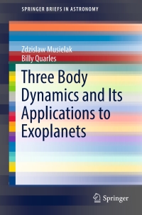 Titelbild: Three Body Dynamics and Its Applications to Exoplanets 9783319582252