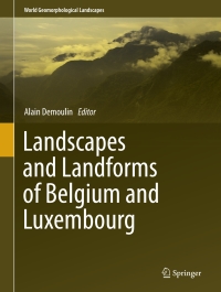 Immagine di copertina: Landscapes and Landforms of Belgium and Luxembourg 9783319582375