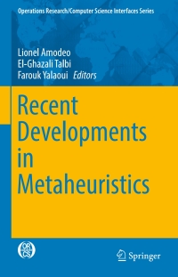 Cover image: Recent Developments in Metaheuristics 9783319582528