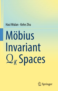 Omslagafbeelding: Mobius Invariant QK Spaces 9783319582856