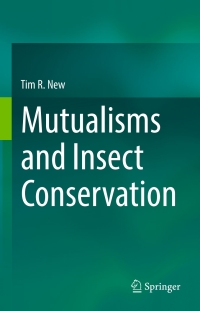 Immagine di copertina: Mutualisms and Insect Conservation 9783319582917