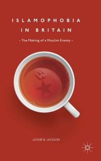 Cover image: Islamophobia in Britain 9783319583495