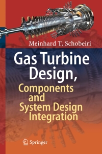 Cover image: Gas Turbine Design, Components and System Design Integration 9783319583761