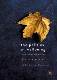 Omslagafbeelding: The Politics of Wellbeing 9783319583938