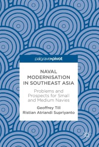 Cover image: Naval Modernisation in Southeast Asia 9783319584058