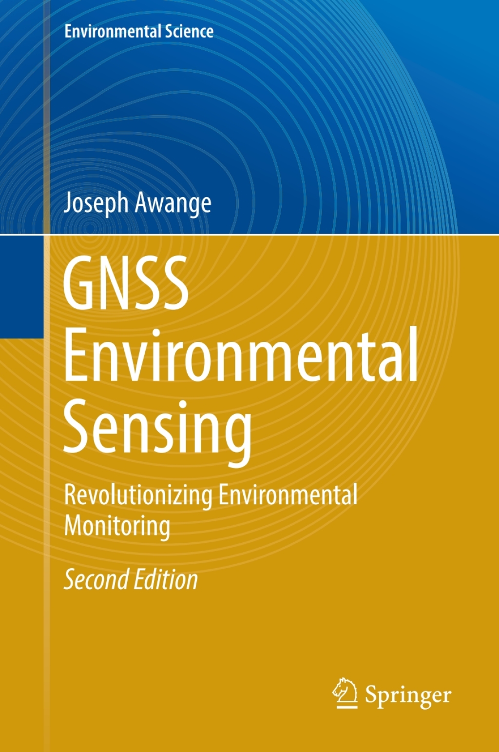GNSS Environmental Sensing Revolutionizing Environmental Monitoring 2nd Edition