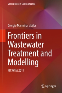 صورة الغلاف: Frontiers in Wastewater Treatment and Modelling 9783319584201