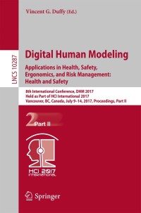 صورة الغلاف: Digital Human Modeling. Applications in Health, Safety, Ergonomics, and Risk Management: Health and Safety 9783319584652