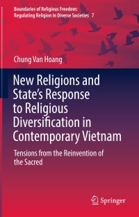 Imagen de portada: New Religions and State's Response to Religious Diversification in Contemporary Vietnam 9783319584997
