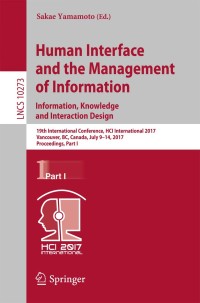 Titelbild: Human Interface and the Management of Information: Information, Knowledge and Interaction Design 9783319585208