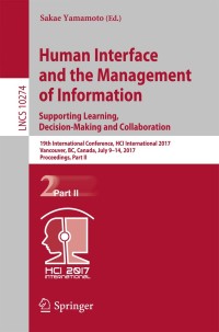 Immagine di copertina: Human Interface and the Management of Information: Supporting Learning, Decision-Making and Collaboration 9783319585239