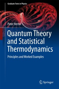 Cover image: Quantum Theory and Statistical Thermodynamics 9783319585949
