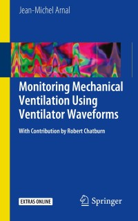 Imagen de portada: Monitoring Mechanical Ventilation Using Ventilator Waveforms 9783319586540