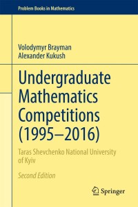 Imagen de portada: Undergraduate Mathematics Competitions (1995–2016) 2nd edition 9783319586724