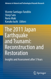 Cover image: The 2011 Japan Earthquake and Tsunami: Reconstruction and Restoration 9783319586908