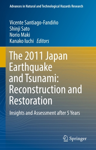 Titelbild: The 2011 Japan Earthquake and Tsunami: Reconstruction and Restoration 9783319586908