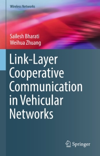 صورة الغلاف: Link-Layer Cooperative Communication in Vehicular Networks 9783319587202