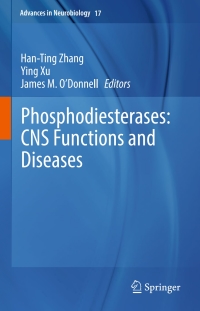 Omslagafbeelding: Phosphodiesterases: CNS Functions and Diseases 9783319588094