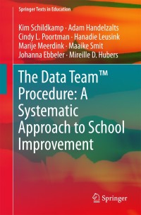 Cover image: The Data Team™ Procedure: A Systematic Approach to School Improvement 9783319588520