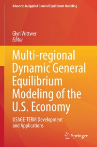 Cover image: Multi-regional Dynamic General Equilibrium Modeling of the U.S. Economy 9783319588643