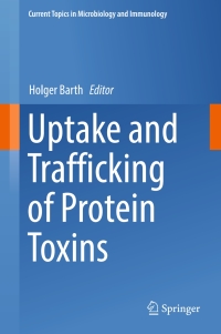Titelbild: Uptake and Trafficking of Protein Toxins 9783319588919