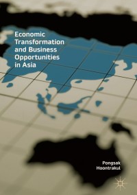 Cover image: Economic Transformation and Business Opportunities in Asia 9783319589275