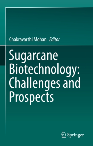 Cover image: Sugarcane Biotechnology: Challenges and Prospects 9783319589459
