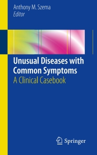 Cover image: Unusual Diseases with Common Symptoms 9783319589510