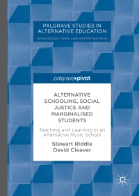 Cover image: Alternative Schooling, Social Justice and Marginalised Students 9783319589893