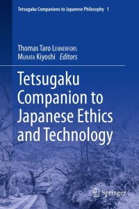 Cover image: Tetsugaku Companion to Japanese Ethics and Technology 9783319590257
