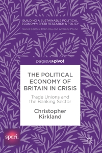 Imagen de portada: The Political Economy of Britain in Crisis 9783319592374