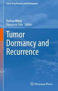 صورة الغلاف: Tumor Dormancy and Recurrence 9783319592404