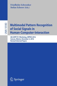 Cover image: Multimodal Pattern Recognition of Social Signals in Human-Computer-Interaction 9783319592589