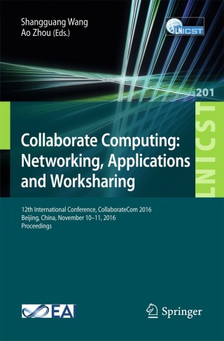 Imagen de portada: Collaborate Computing: Networking, Applications and Worksharing 9783319592879