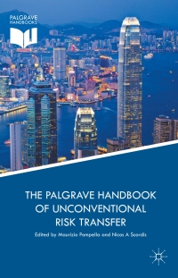 Titelbild: The Palgrave Handbook of Unconventional Risk Transfer 9783319592961