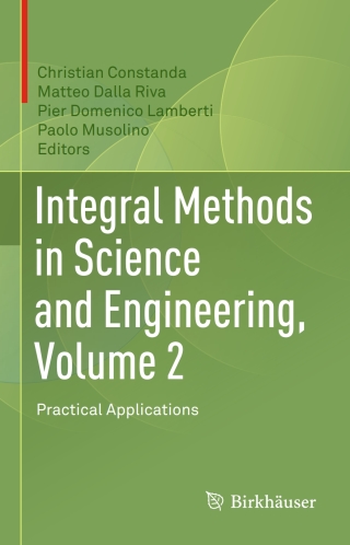 صورة الغلاف: Integral Methods in Science and Engineering, Volume 2 9783319593869