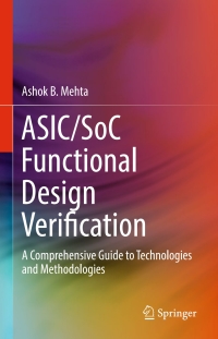 Cover image: ASIC/SoC Functional Design Verification 9783319594170