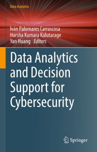 Cover image: Data Analytics and Decision Support for Cybersecurity 9783319594385