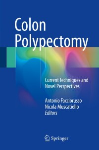 Imagen de portada: Colon Polypectomy 9783319594569