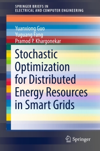 صورة الغلاف: Stochastic Optimization for Distributed Energy Resources in Smart Grids 9783319595283