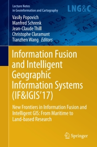 Cover image: Information Fusion and Intelligent Geographic Information Systems (IF&IGIS'17) 9783319595382