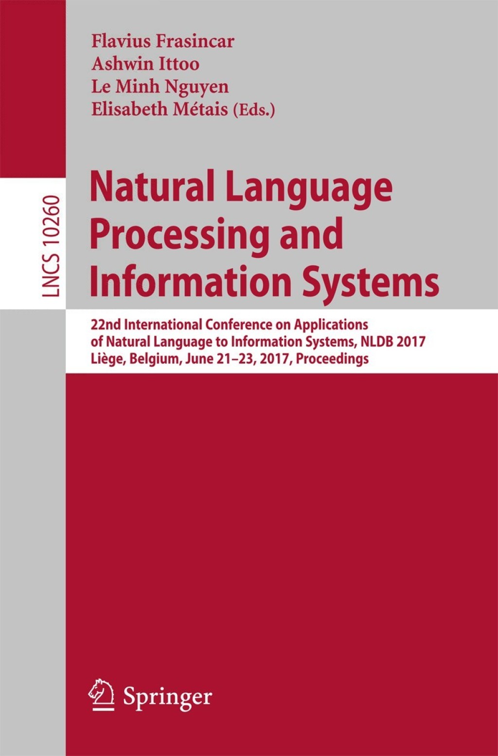 Natural Language Processing and Information Systems 22nd International Conference on Applications of Natural Language to Information Systems, NLDB 2017, Liège, Belgium, June 21-23, 2017, Proceedings