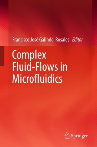 Imagen de portada: Complex Fluid-Flows in Microfluidics 9783319595924