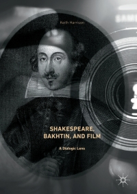 Imagen de portada: Shakespeare, Bakhtin, and Film 9783319597423