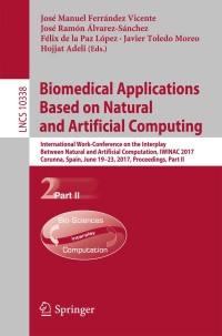 Cover image: Biomedical Applications Based on Natural and Artificial Computing 9783319597720