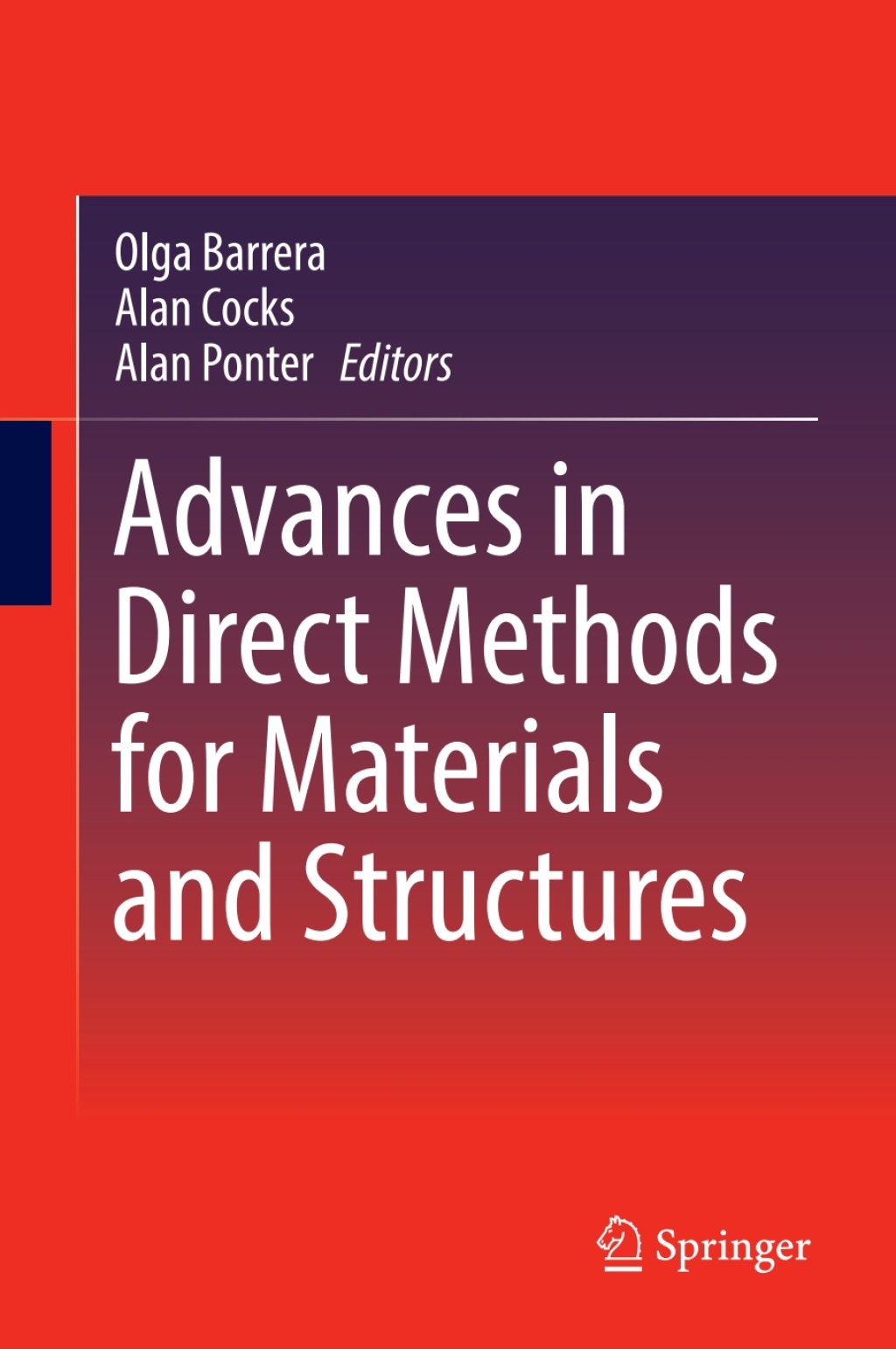Advances in Direct Methods for Materials and Structures