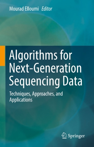 صورة الغلاف: Algorithms for Next-Generation Sequencing Data 9783319598246
