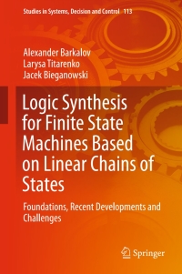 Imagen de portada: Logic Synthesis for Finite State Machines Based on Linear Chains of States 9783319598369