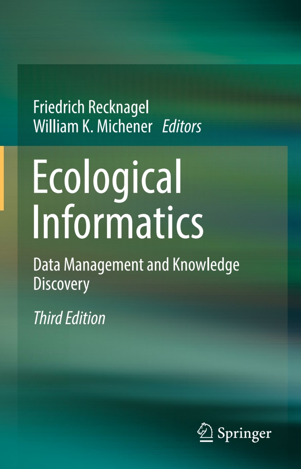 Ecological Informatics Data Management and Knowledge Discovery 3rd Edition